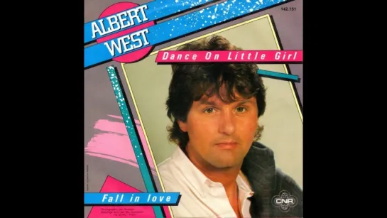 Albert West - Dance On Little Girl (1985)