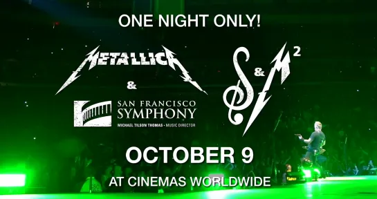 Metallica: S&M² - In Theaters October 9th (30-second Trailer)