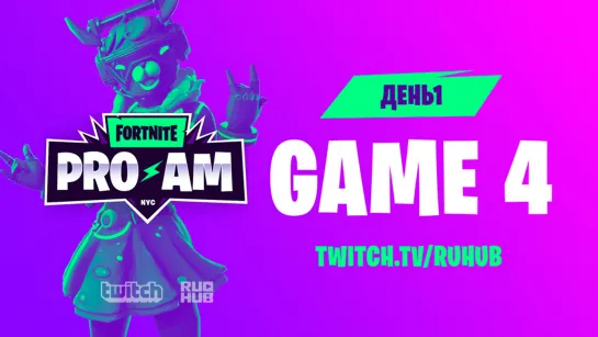 Pro-Am, Fortnite World Cup, game 4 [PCH3LK1N & HURMA]