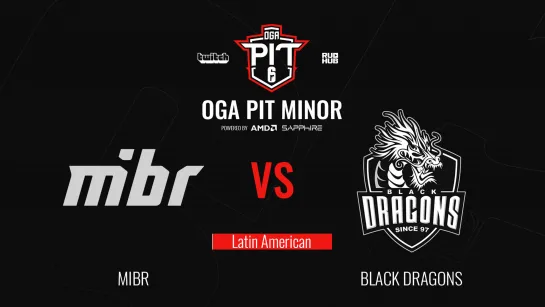 MIBR vs Black Dragons - OGA Pit Minor Season 3 - map2 [Faster & Amedalook]