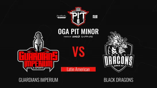 Guardians Imperium vs Black Dragons - OGA Pit Minor Season 3 - map2 [Rhyzzy  Vespertus]