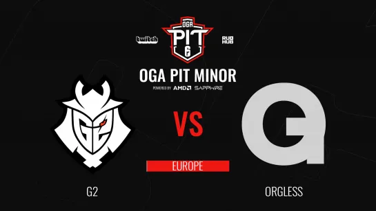 G2 vs OrgLess - OGA Pit Minor Season 3 - map1 [BRAUN & Amedalook]