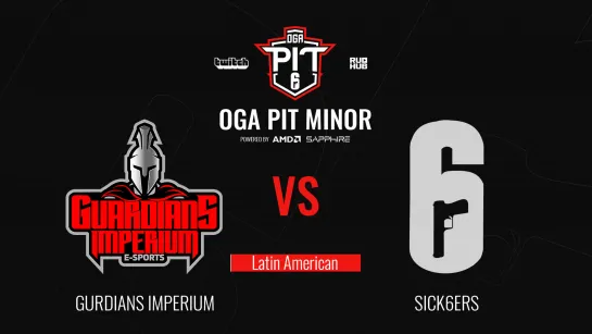 Gurdians Imperium vs Sick6ers - OGA Pit Minor Season 3 - map2 [PCH3LK1N & Faster]