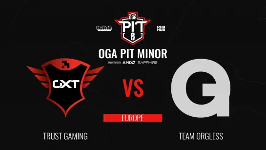 Trust Gaming vs Team ORGLESS - OGA Pit Minor Season 3 - map2 - [Faster & Anishared]