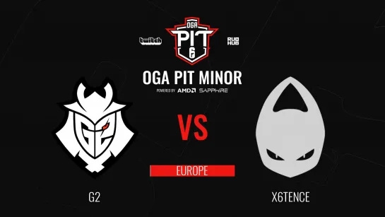 G2 VS x6tence - OGA Pit Minor Season 3 - map2 - [Faster & Anishared]