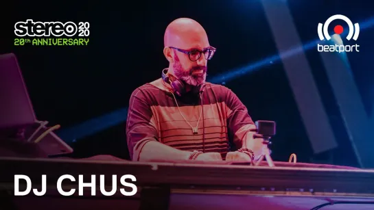 DJ Chus - Live @ 20 Years: Stereo Productions [17.09.2020]