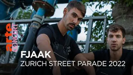 FJAAK - Live @ Zurich Street Parade [13.08.2022]