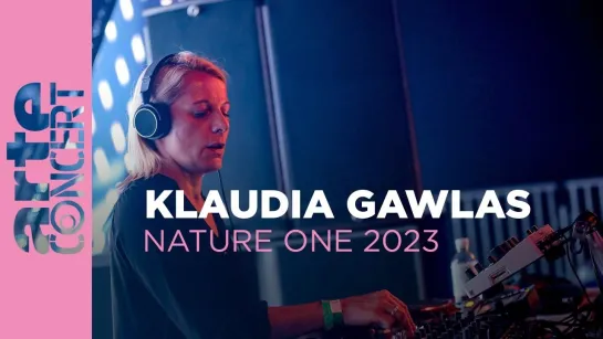 Klaudia Gawlas - Live @ Nature One [05.08.2023]