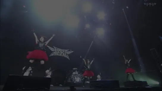 [Live] BABYMETAL at SUMMER SONIC 2015 (WOWOW Live 2015.11.20)