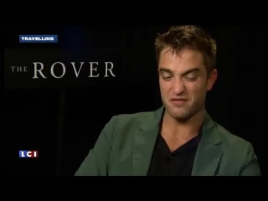 Robert Pattinson The Rover interview with TF1