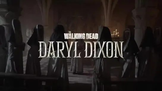 The Walking Dead Daryl Dixon Official Teaser