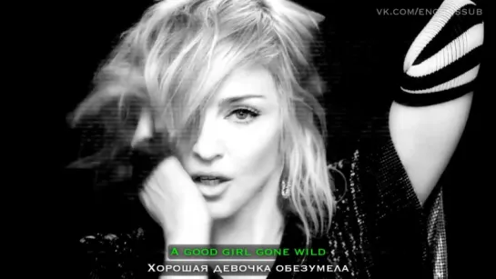 Madonna - Girl Gone Wild - Девчонка обезумела (английские и русские субтитры)