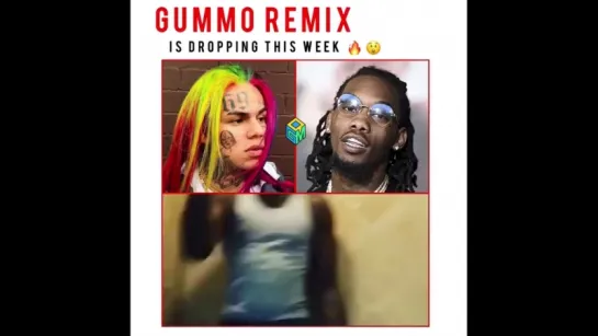 6ix9ine & Offset - GUMMO Remix (Snippet) [#BLACKMUZIK]