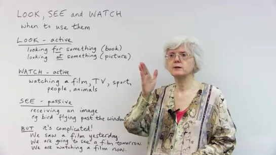 Basic English – How and when to use LOOK, SEE, and WATCH