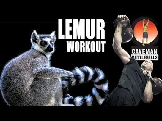 Cavemantraining Lemur Workout (видео с канала Cavemantraining)