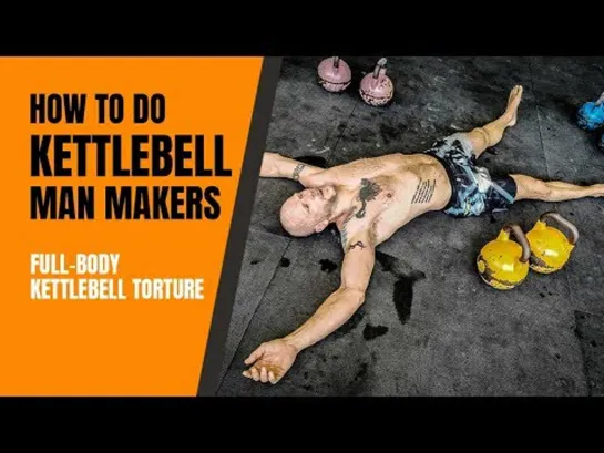 How To Do Kettlebell Man Maker Properly! (видео с канала  Cavemantraining)