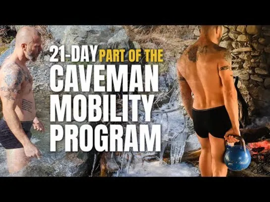 21 days to caveman mobility. Part of the Caveman Mobility Program (видео с канала Cavemantraining)