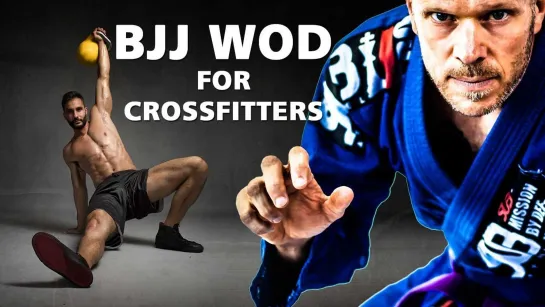 BJJ WOD for Crossfitters (видео с канала Cavemantraining)