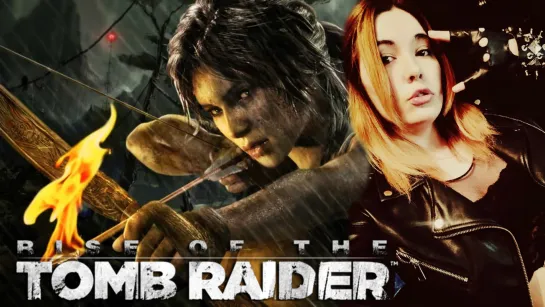 Rise of the Tomb Raider ► Ларочка В Поисках Правды #3