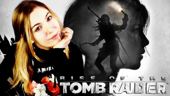 Rise of the Tomb Raider ► Расхищение Гробниц Продолжается #2