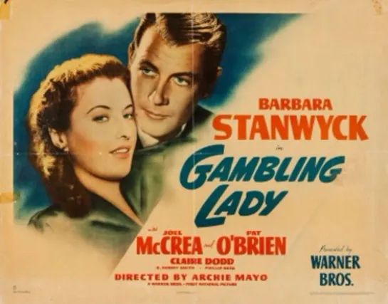 Леди-игрок / Gambling Lady (1934) Барбара Стэнвик, Джоэл МакКри / драма / криминал