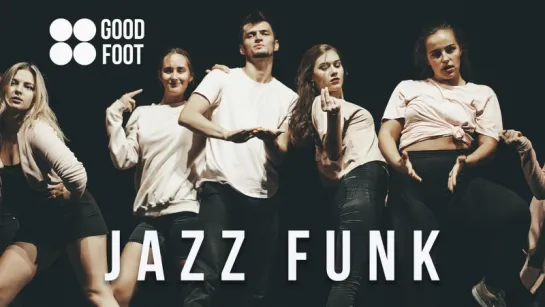 Jazz Funk | Good Foot День Открытых Дверей 2017