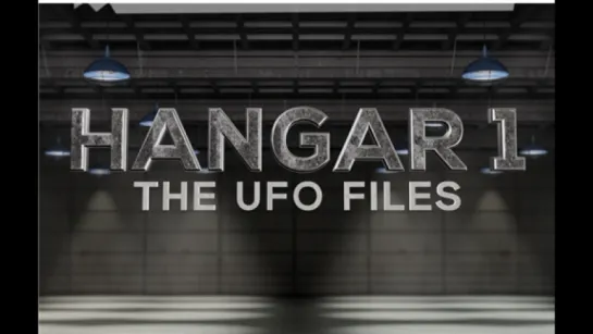 Ангар 1: Архив НЛО 2 сезон: 10 серия. Пришельцы в плену / Hangar 1: The UFO Files (2015)