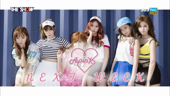 [TV] A PINK - NEXT WEEK (150714 SBS MTV "THE SHOW")