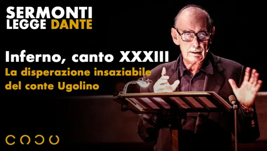 33. Inferno, canto XXXIII - La disperazione insaziabile del conte Ugolino