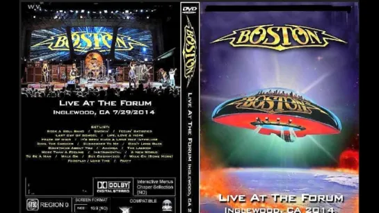 Boston @ The Forum, Inglewood, CA, 7_⁄29_⁄2014 (Full Concert)