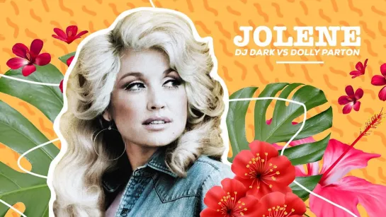 Dj Dark vs Dolly Parton - Jolene (REMIX)