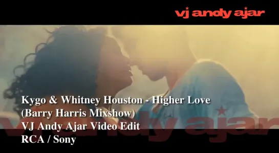 Kygo & Whitney Houston - Higher Love (Barry Harris Mixshow)