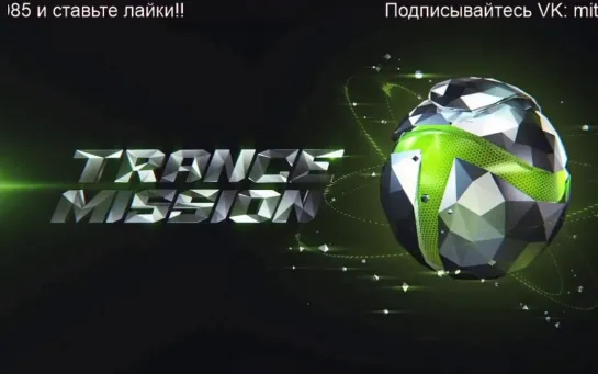 Vitaly Mitichkin - Trancemission 59(#TRANCE WITH LOVE)