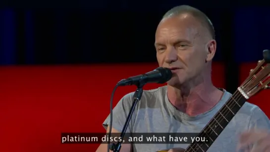 Sting’s TED talk:  How I started writing songs again