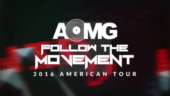 AOMG Follow the Movement 2016 American Tour - Announcement