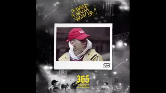 [TEASER] The Flavr Blue - 365 (Feat. Jay Park & Cha Cha Malone)