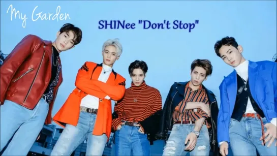 SHINee - Don't Stop (рус. саб)