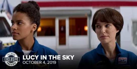 LUCY IN THE SKY  Official Trailer