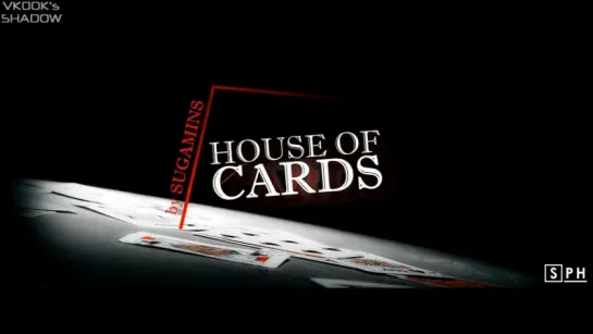 [ русс.суб ] Тэгук_♣ Карточный домик♣ _ффТрейлер// BTS [House of Cards] ♣ Crime!AU (Fanfic Trailer)