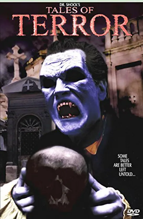 Dr. Shock´s Tales Of Terror (2003)