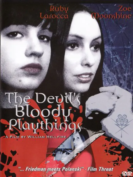 The Devil's Bloody Playthings (2005)