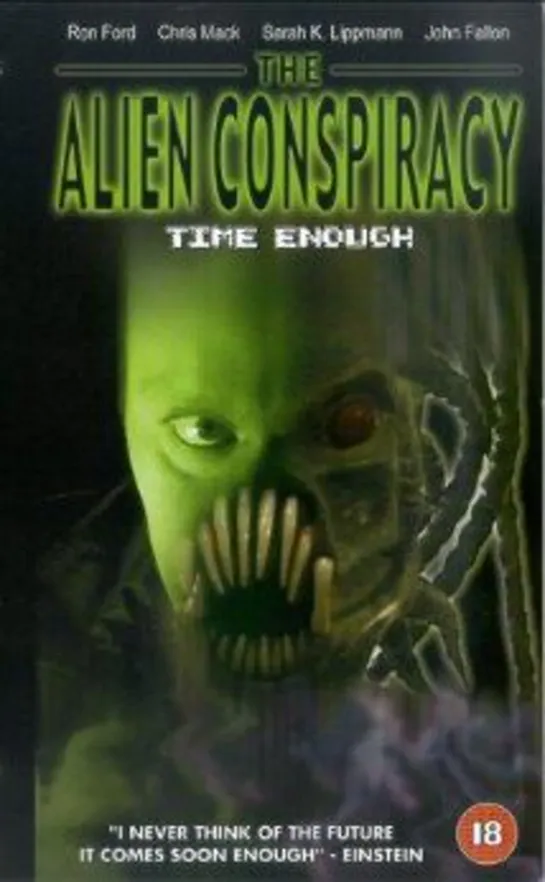 Time Enough :The Alien Conspiracy (2002)