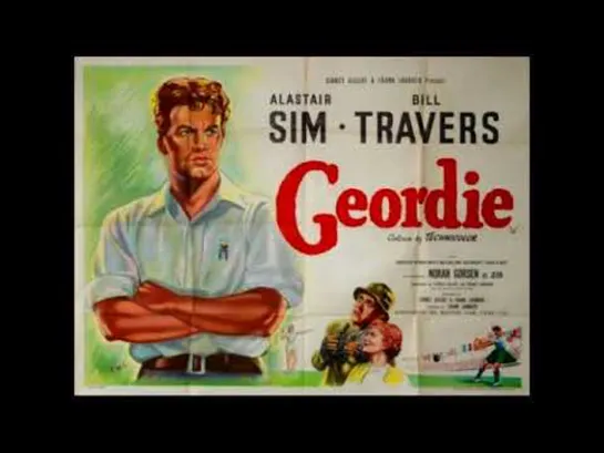 Geordie (1955) -1080p- Bill Travers, Alastair Sim, Paul Young