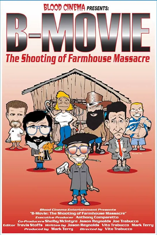 B-Movie :The Shooting of Farmhouse Massacre (2002)