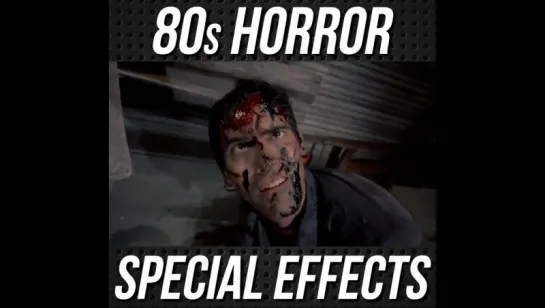 80s Horror Special Effects