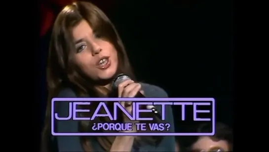 Jeanette - Porque Te Vas (1974)