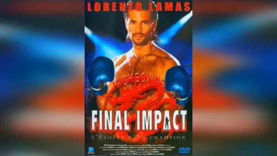 "Final Impact"/ "Последний удар".