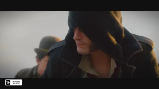 Assassin’s Creed Синдикат - Кинематографический трейлер E3 [RU]