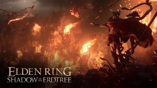 Elden Ring: Shadow of the Erdtree (сюжетный трейлер)