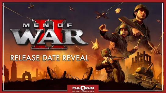 Men of War II: трейлер с датой релиза